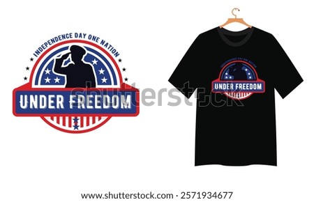 independence day one nation under freedom. t-shirt design,  vintage t-shirt design, modern shirt,