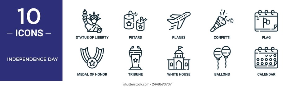 independence day outline icon set includes thin line statue of liberty, petard, planes, confetti, flag, medal of honor, tribune icons for report, presentation, diagram, web design