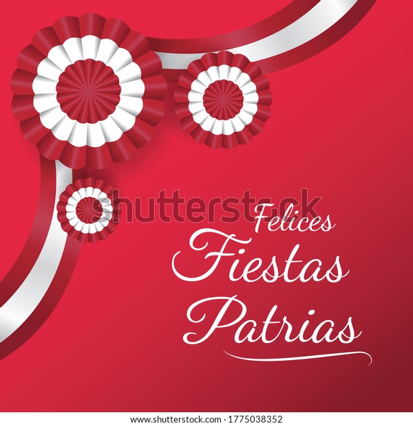 Dia De La Independencia De Peru Mensaje Que Dice Felices Fiestas Patrias