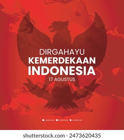 Independence Day Republic Of Indonesia. Dirgahayu kemerdekaan indonesia . (English translation: Indonesian independence). Design for banner and poster.