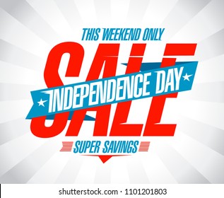 Independence day sale vector poster design, super savings this weekend only
