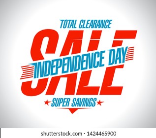 Independence day sale vector poster concept, total clearance, super savings