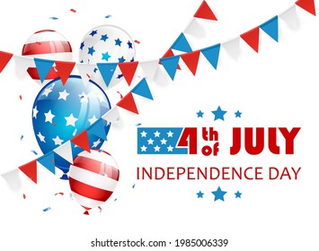 Independence day Theme. Lettering 4th of July with balloons and pennants. Independence day White background. Illustration can be used for holiday design, banners, cards, posters.