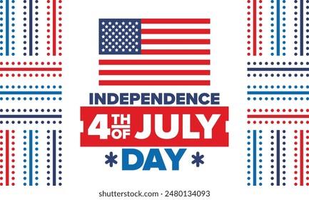 Independence Day in United States of America. The Fourth of July. Happy national holiday, celebrated annual in July 4. American flag. Country freedom day. Patriotic event design. Vector poster