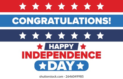 Independence Day in United States of America. The Fourth of July. Happy national holiday, celebrated annual in July 4. American flag. Country freedom day. Patriotic event design. Vector poster