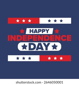 Independence Day in United States of America. The Fourth of July. Happy national holiday, celebrated annual in July 4. American flag. Country freedom day. Patriotic event design. Vector poster