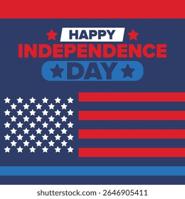 Independence Day in United States of America. The Fourth of July. Happy national holiday, celebrated annual in July 4. American flag. Country freedom day. Patriotic event design. Vector poster