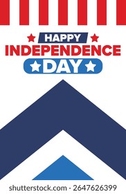 Independence Day in United States of America. The Fourth of July. Happy national holiday, celebrated annual in July 4. American flag. Country freedom day. Patriotic event design. Vector poster