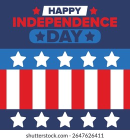 Independence Day in United States of America. The Fourth of July. Happy national holiday, celebrated annual in July 4. American flag. Country freedom day. Patriotic event design. Vector poster