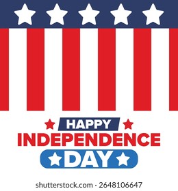 Independence Day in United States of America. The Fourth of July. Happy national holiday, celebrated annual in July 4. American flag. Country freedom day. Patriotic event design. Vector poster