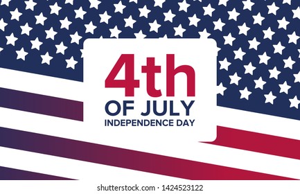 Independence Day in United States. Fourth of July. Federal holiday, celebrated annual in 4 July. Birthday USA as a free country. Patriotic design. Poster, greeting card, banner and background. Vector