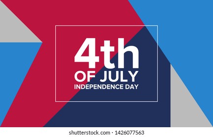 Independence Day in United States. Fourth of July. Federal holiday, celebrated annual in 4 July. Birthday USA as a free country. Patriotic design. Poster, greeting card, banner and background. Vector