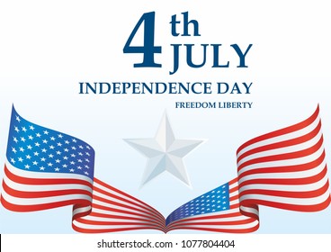 Independence Day USA, 4 th july, Happy Independence day United states of America design. The American flag, The Stars and Stripes, Bright, colorful vector illustration