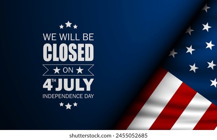 Independence Day USA 4th of July background design with we will be closed text