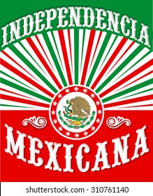 Independencia Mexicana - Mexican independence vintage poster design - mexican flag patriotic colors