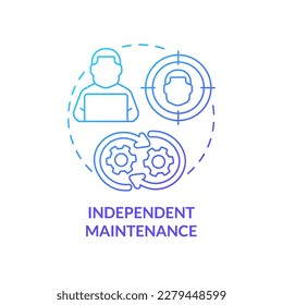 Independent maintenance blue gradient concept icon. ?customer profile data. Account management abstract idea thin line illustration. Isolated outline drawing. Myriad Pro-Bold font used