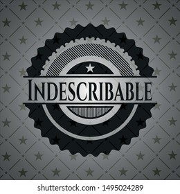 Indescribable black emblem. Vintage. Vector Illustration. Detailed.