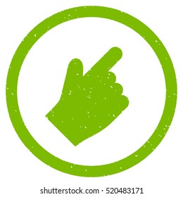 Index Finger Right Up Direction rubber seal stamp watermark. Icon vector symbol with grunge design and corrosion texture. Scratched eco green ink sticker on a white background.