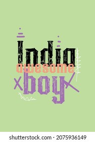 india awesome boy,t-shirt design fashion vector