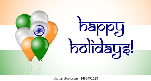 India banner. Set of flag balloons. Baloons painted in colors of the flag. Isolated abstract graphic design template. Creative decorative 3D elements. Decoration idea for political or national events.