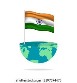 India flag pole on globe. Flag waving around the world. Easy editing and vector in groups. National flag vector illustration on white background.