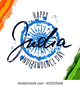 India flag vector illustration and hand drawn calligraphy lettering. India Independence Day background. Holiday poster, banner or greeting card with blue ashoka wheel.