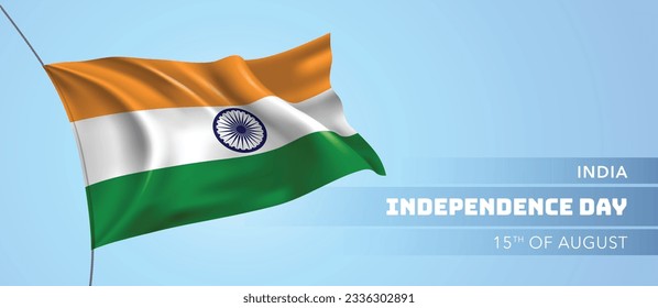 India happy independence day greeting card, banner vector illustration. Indian national holiday 15th of August design element with 3D flag