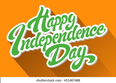 India Happy Independence Day hand drawn vector lettering design. Perfect for advertising, poster or greeting card