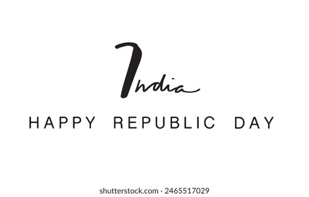 India hayppy republic day calligraphy text font hand lettering august month fifteen number commonwealth culture national democracy illustration vector independence symbol sign patriotism freedom india