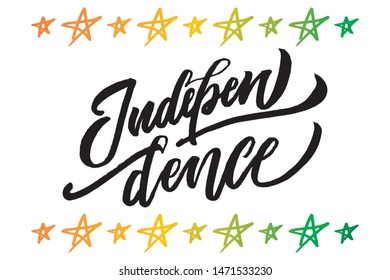 India Independence Day hand drawn lettering design. Designed for advertising, announcement, invitation, party, menu, bar, restaurant. Phrase for greeting card or poster. Vector illustration (EPS10). 