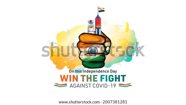 India independence day and vaccination\
concept with tricolour flag, vaccine injection and typography win\
the fight against corona virus covid 19\
pandemic