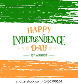  India Independence Day vector illustration. Indian holiday Celebration typography poster with brush stroke flag. Easy to edit template for banner, flyer, greeting card, invitation, etc.