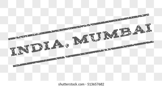 India, Mumbai watermark stamp. Text tag between parallel lines with grunge design style. Rubber seal stamp with dust texture. Vector grey color ink imprint on a chess transparent background.