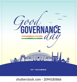 India National Good Governance Day 25th December, Parliament House With Indian Flag And Indian Monuments