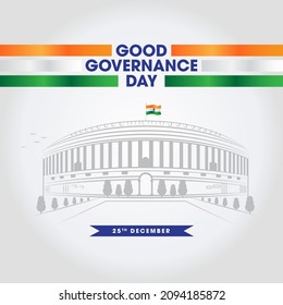 India National Good Governance Day 25th December, Parliament House with Indian flag and indian monuments