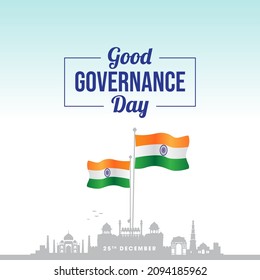 India National Good Governance Day 25th December, Parliament House with Indian flag and indian monuments