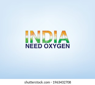 India need oxygen concept. Oxygen crisis concept. Covid-19 second wave in India. World oxygen crisis after coronavirus strain. World infected by coronavirus is receiving ventilation.