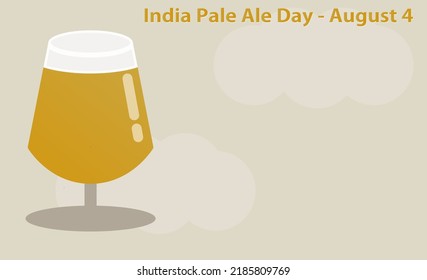 India Pale Ale Day, August 4