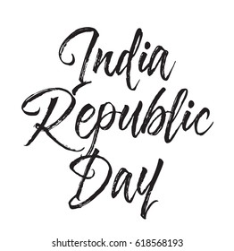 india republic day, text design. Vector calligraphy. Typography poster. Usable as background.