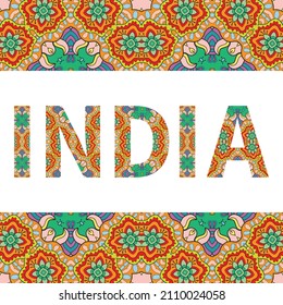 India sign lettering with tribal ethnic ornament. Decorative letters and frame border pattern. Card or Invitation design. Travel theme background. Hand drawn vector illustration