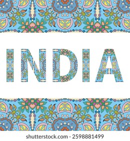 India sign lettering with tribal ethnic ornament. Decorative letters and frame border pattern. Card or Invitation design. Travel theme background. Hand drawn vector illustration