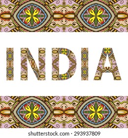 India sign with tribal ethnic ornament. Decorative frame border pattern. Vector background or card design.