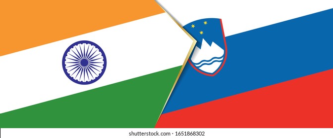 India and Slovenia flags, two vector flags symbol of relationship or confrontation.