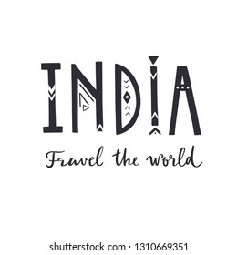 INDIA- vector hand drawn Lettering. Poster, banner, greeting card design element. Travel concept