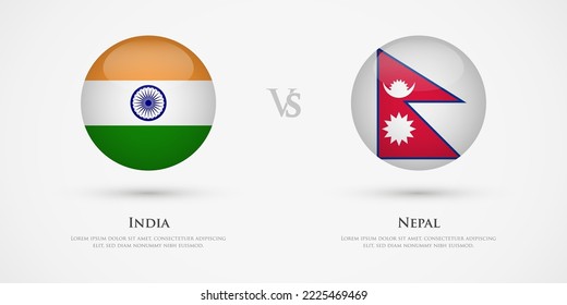 India vs Nepal country flags template. The concept for game, competition, relations, friendship, cooperation, versus.