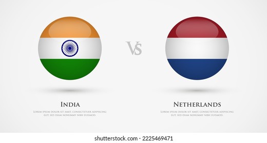 India vs Netherlands country flags template. The concept for game, competition, relations, friendship, cooperation, versus.