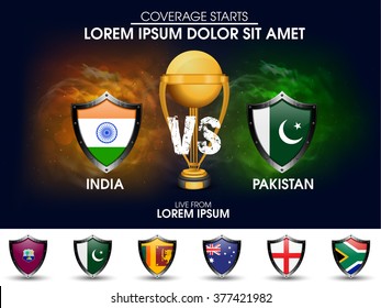 India VS Pakistan Cricket Match concept with golden trophy and other participant countries flags on stylish background.