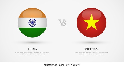India vs Vietnam country flags template. The concept for game, competition, relations, friendship, cooperation, versus
