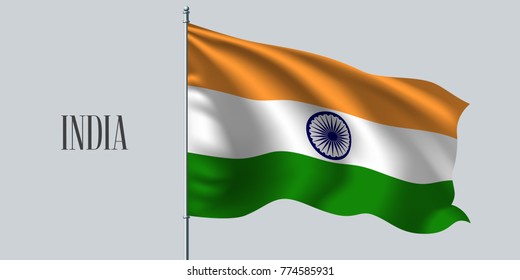 India waving flag on flagpole vector illustration. Three colors element of Indian wavy realistic flag as a symbol of country