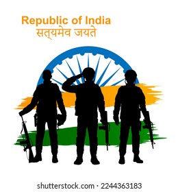 Indian Army soilders on background stylized flag of India. Background for National Holidays. Translation from Sanskrit - Truth Alone Triumphs. EPS10 vector